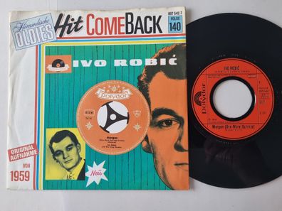 Ivo Robi? - Morgen 7'' Vinyl Germany HIT Comeback