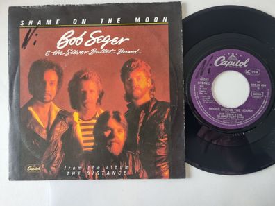 Bob Seger And The Silver Bullet Band - Shame On The Moon 7'' Vinyl Germany