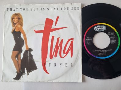 Tina Turner - What you get is what you see 7'' Vinyl Germany