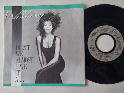 Whitney Houston - Didn't We Almost Have It All 7'' Vinyl Germany
