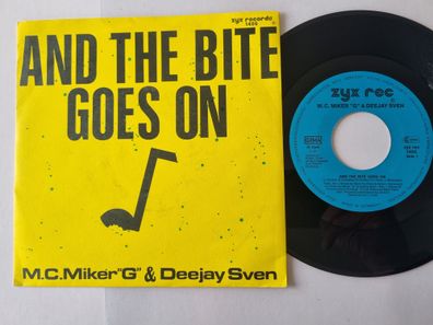 M.C. Miker G & Deejay Sven - And the bite goes on 7'' Vinyl Germany