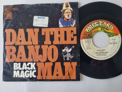 Dan The Banjo Man - Black Magic 7'' Vinyl Germany