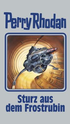 Perry Rhodan 131. Sturz aus dem Frostrubin | Buch | Perry Rhodan Silberband