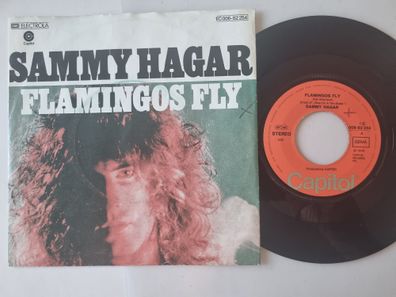 Sammy Hagar - Flamingos Fly 7'' Vinyl Germany
