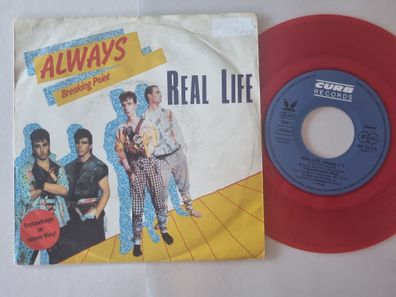 Real Life - Always 7'' Vinyl Germany RED VINYL