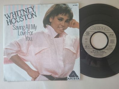 Whitney Houston - Saving all my love for you 7'' Vinyl Germany