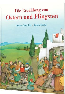 Die Erzählung von Ostern und Pfingsten | Rainer Oberthür | Buch | 64 S. | 2019