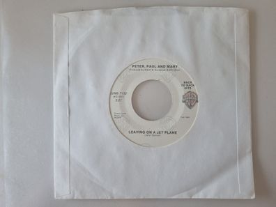 Peter, Paul & Mary - Leaving on a jet plane/ Day is done 7'' Vinyl US