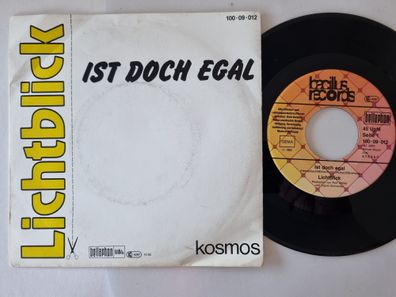 Lichtblick - Ist doch egal/ Kosmos 7'' Vinyl Germany