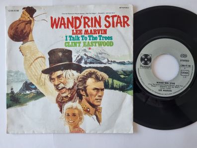 Lee Marvin/ Clint Eastwood - Wand'rin star/ I talk to the trees 7'' Vinyl
