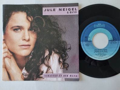 Jule Neigel & Band - Schatten an der Wand 7'' Vinyl Germany