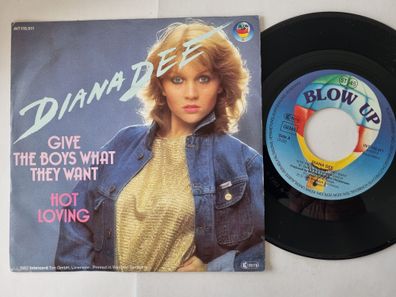 Diana Dee - Give the boys what they want 7'' Vinyl Germany