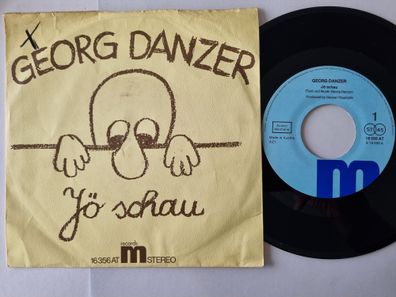 Georg Danzer - Jö Schau 7'' Vinyl Germany