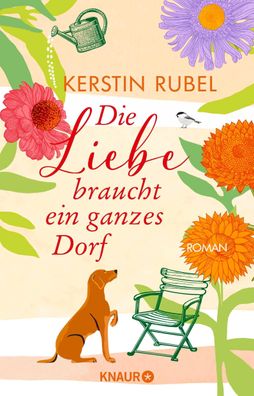 Die Liebe braucht ein ganzes Dorf | Roman | Kerstin Rubel | Taschenbuch | 320 S