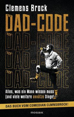 Der Dad-Code | Clemens Brock | Buch | 160 S. | Deutsch | 2023 | Mosaik