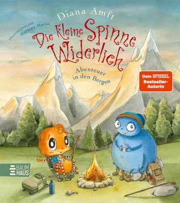 Die kleine Spinne Widerlich - Abenteuer in den Bergen (Band 10) | Diana Amft