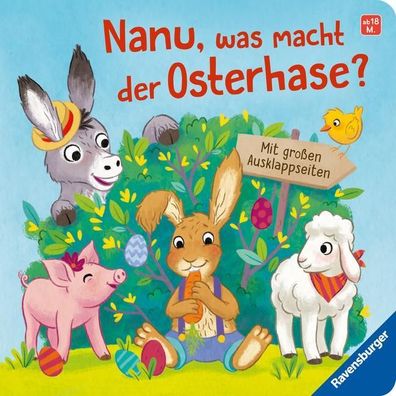 Nanu, was macht der Osterhase? | Mit großen Ausklappseiten | Bernd Penners