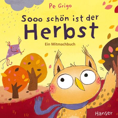 Sooo schön ist der Herbst | Ein Mitmachbuch | Pe Grigo | Buch | 20 S. | Deutsch