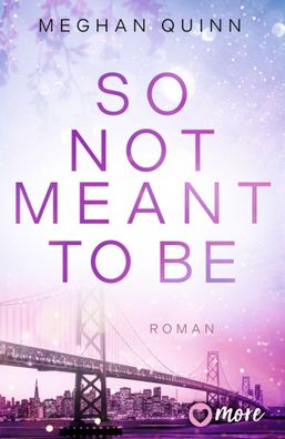So Not Meant To Be | Meghan Quinn | Taschenbuch | Cane Brothers | 600 S. | 2025
