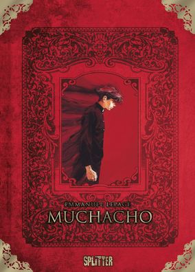 Muchacho Gesamtausgabe (limitierte Sonderedition) | Emmanuel Lepage | Buch