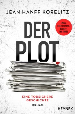 Der Plot - Eine todsichere Geschichte | Roman Der New-York-Times-Bestseller
