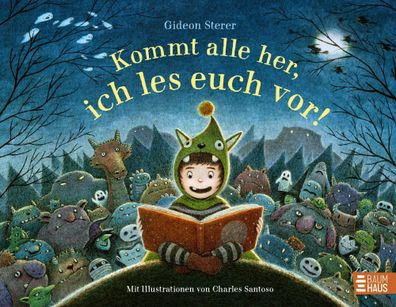 Kommt alle her, ich les euch vor! | Gideon Sterer | Buch | 40 S. | Deutsch