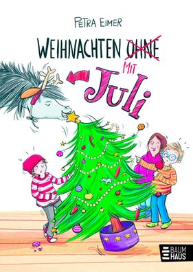 Weihnachten mit Juli | Band 2 der Juli-Reihe | Petra Eimer | Buch | Juli | 2021