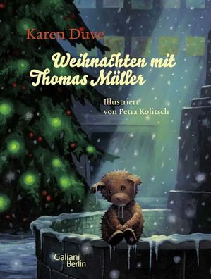 Weihnachten mit Thomas Müller | Karen Duve | Buch | 48 S. | Deutsch | 2016