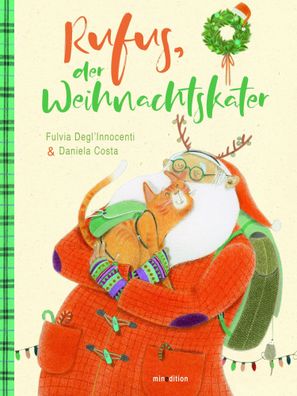 Rufus, der Weihnachtskater | Fulvia Degl'Innocenti (u. a.) | Buch | 32 S. | 2024