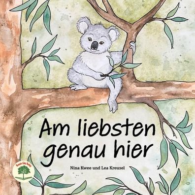 Am liebsten genau hier | Nina Kwee | Buch | Deutsch | 2024 | Götz, Renate