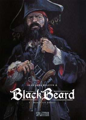 Blackbeard. Band 1 | Hängt sie höher! | Jean-Yves Delitte | Buch | Blackbeard