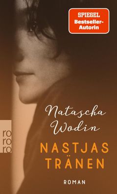 Nastjas Tränen | Natascha Wodin | Taschenbuch | 192 S. | Deutsch | 2023
