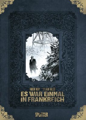 Es war einmal in Frankreich Gesamtausgabe (limitierte Sonderedition) | Nury
