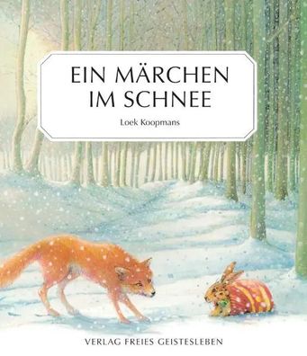 Ein Märchen im Schnee | Loek Koopmans | Buch | 24 S. | Deutsch | 2014