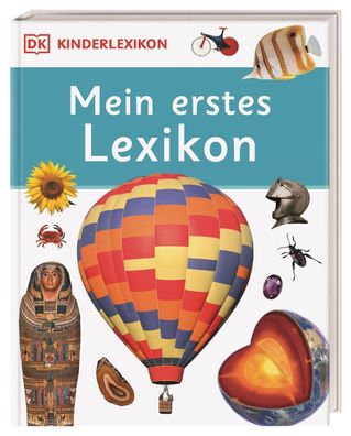 DK Kinderlexikon. Mein erstes Lexikon | Buch | DK Kinderlexikon | 168 S. | 2022