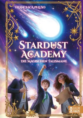 Stardust Academy - Die magischen Talismane | Francesca Peluso | Buch | 320 S