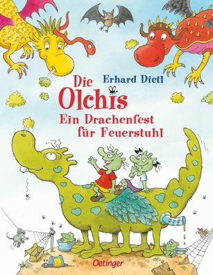 Die Olchis. Ein Drachenfest für Feuerstuhl | Erhard Dietl | Buch | Olchis | 2010