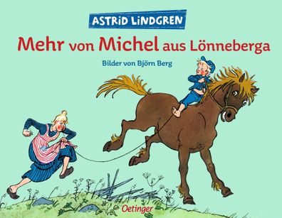 Mehr von Michel aus Lönneberga | Astrid Lindgren | Buch | Michel aus Lönneberga