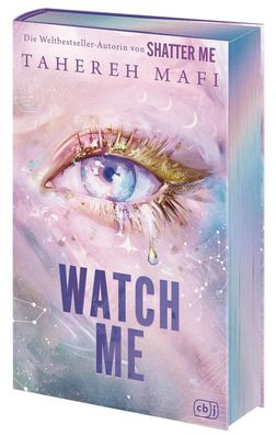 Watch Me - Ein Shatter-Me-Roman | Tahereh Mafi | Buch | 352 S. | Deutsch | 2025