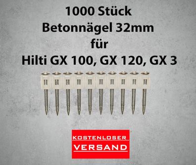32 mm Betonnägel 1000 Stück passend für Hilti GX 100, GX 120, GX 3 Gasnagler