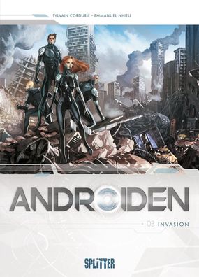 Androiden 03. Invasion | Sylvain Cordurié | Buch | Androiden | 56 S. | Deutsch