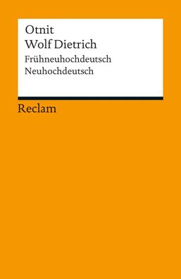 Otnit. Wolf Dietrich | Frühneuhochdeutsch/Neuhochdeutsch | Stephan Jolie (u. a.)