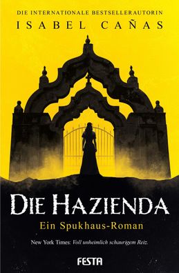 Die Hazienda | Ein Spukhaus-Roman | Isabel Cañas | Taschenbuch | 448 S. | 2024