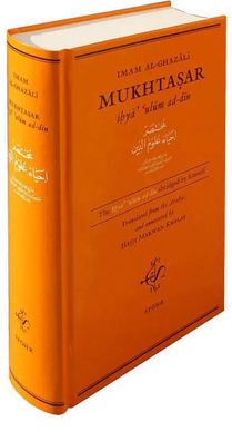 Mukhtasar | The Ihyâ' ?ulûm ad-dîn as abriged by himself. | Abu Hamid Al-Ghazali