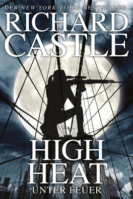 Castle 8 | High Heat - Unter Feuer | Richard Castle | Taschenbuch | 416 S