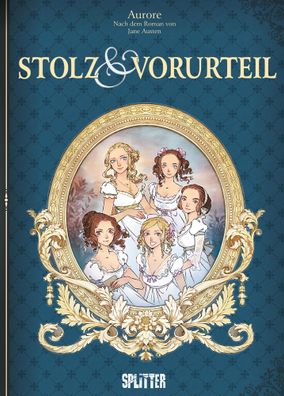 Stolz und Vorurteil (Graphic Novel) | Nach dem Roman von Jane Austen | Austen