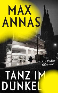 Tanz im Dunkel | Max Annas | Taschenbuch | 240 S. | Deutsch | 2025