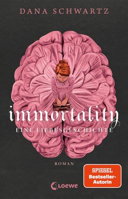 Immortality | Dana Schwartz | Taschenbuch | 448 S. | Deutsch | 2023