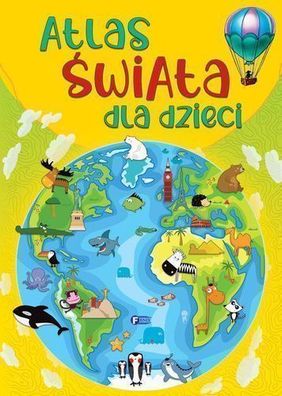 Atlas der Welt fuer Kinder
