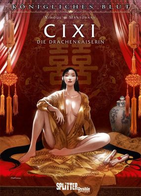 Königliches Blut: Cixi - Die Drachenkaiserin | Philippe Nihoul | Buch | 112 S